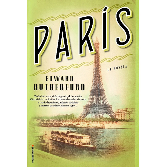 Libro Paris , Edward Rutherfurd, Editorial Roca