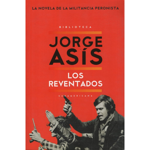 Libro Los Reventados De Jorge Asis