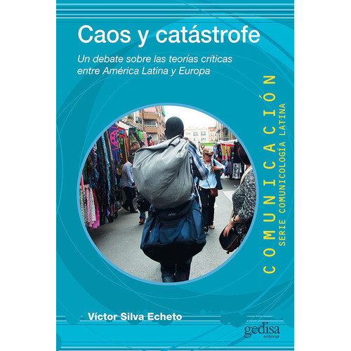 Caos Y Catástrofe, De Silva, Victor. Editorial Gedisa En Español