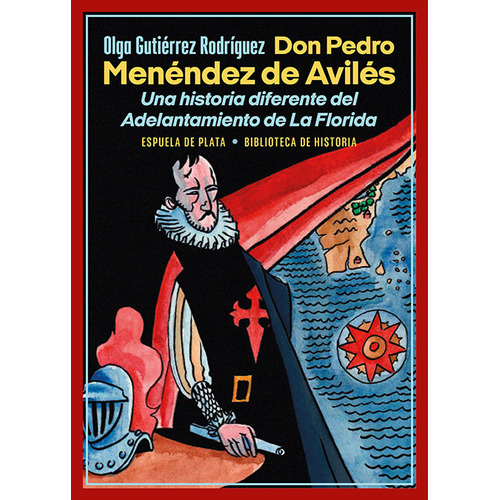 Don Pedro Menendez De Aviles, De Gutierrez Rodriguez, Olga. Editorial Espuela Plata En Español