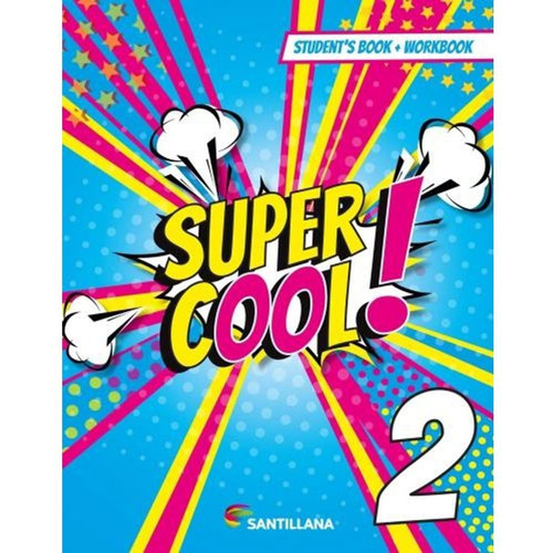 Super Cool 2 - Student's Book + Workbook
