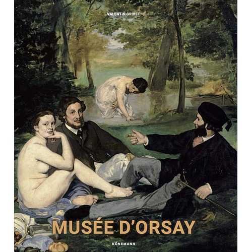 Musée D'orsay, De Autor. Editorial Konemann En Español