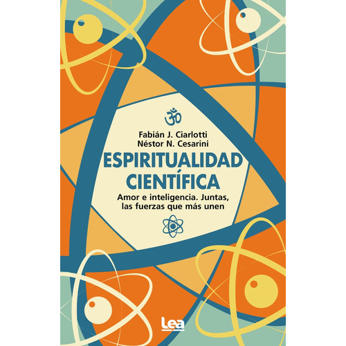 Libro Espiritualidad Cientifica - Ciarlotti, Fabian J