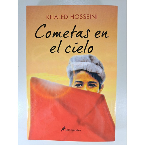 Cometas En El Cielo - Khaled Hosseini - Libro Salamandra