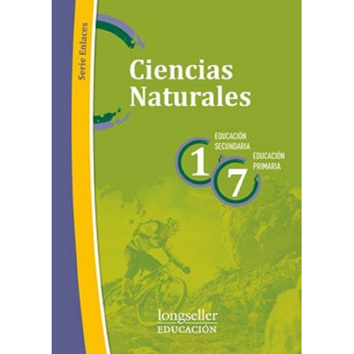 Naturales  7  Serie Enlaces  - Longseller