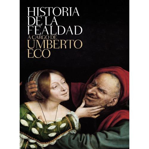 Historia De La Fealdad / Umberto Eco
