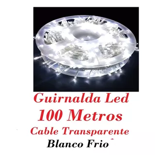 Guirnalda Led 100 Metros Lineales Navidad Blanco Frio