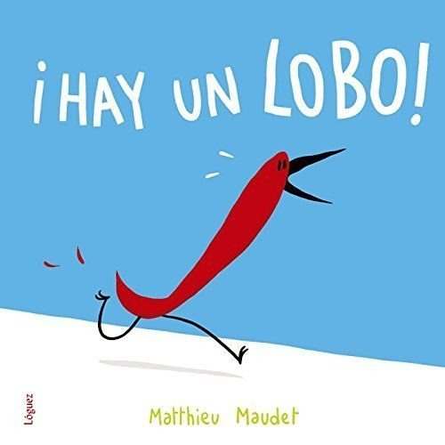 ¡hay Un Lobo! - Matthieu Maudet  (cal)