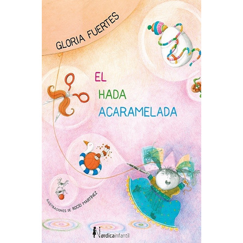 El Hada Acaramelada - Gloria Fuertes