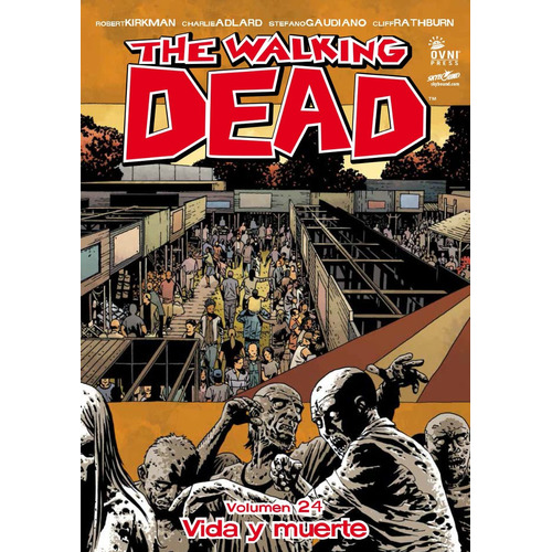 The Walking Dead. Vida Y Muerte Vol.24