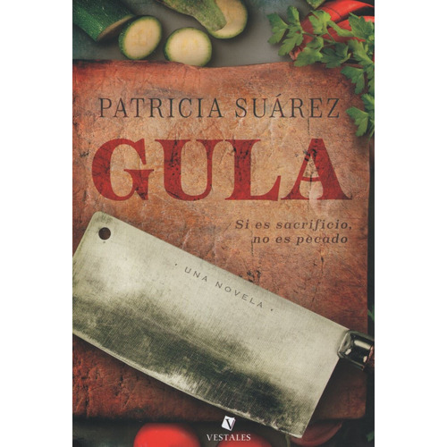 Gula - Patricia Suarez, De Suarez, Patricia. Editorial Vestales, Tapa Blanda En Español, 2021