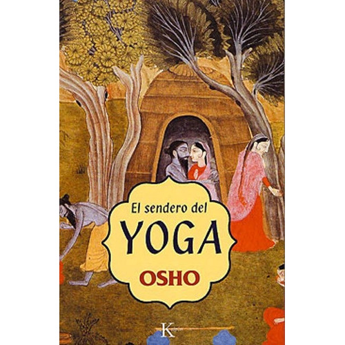 El Sendero Del Yoga (ed.arg.)