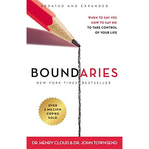 Boundaries Updated And Expanded Edition: When To Say Yes, How To Say No To Take Control Of Your Life, De Dr Henry Cloud. Editorial Zondervan, Tapa Blanda En Inglés, 2017