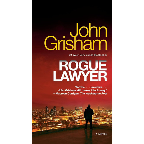 Rogue Lawyer, De John Grisham. Editorial Dell, Tapa Blanda, Edición 1 En Español