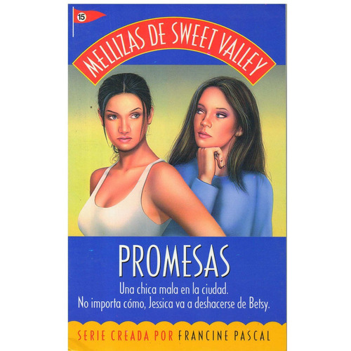 Promesas. Mellizas De Sweet Valley, de William, Kate. Editorial Emecé en español