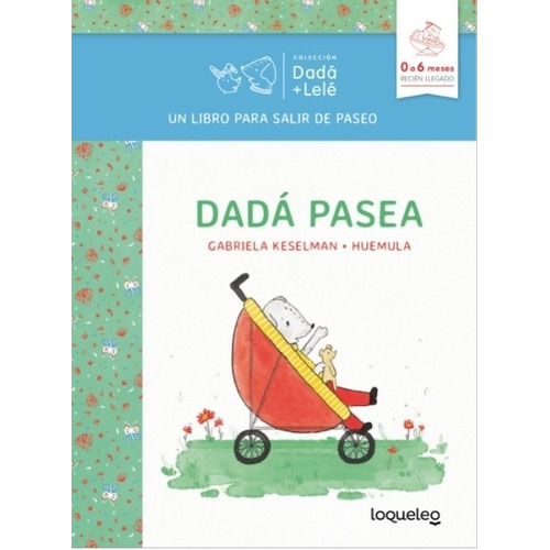 Dadá Pasea - Dadá + Lelé - Libro De Carton Para Salir De Paseo, De Keselman, Gabriela. Editorial Santillana, Tapa Dura En Español, 2021