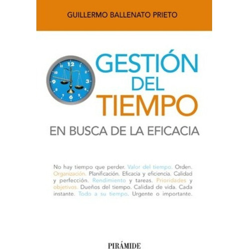 Gestiãâ³n Del Tiempo, De Ballenato Prieto, Guillermo. Editorial Ediciones Pirámide, Tapa Blanda En Español
