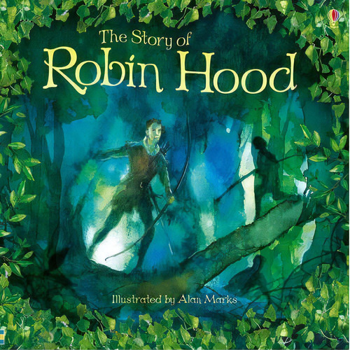 Story Of Robin Hood,the- Usborne Picture Book - Lloyd Jones, Rob, De Lloyd Jones, Rob. Editorial Usborne Publishing En Inglés, 2014