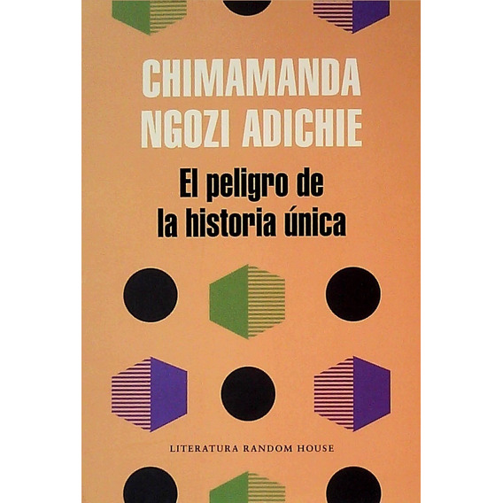 Peligro De La Historia Unica / Chimamanda Ngozi (envíos)