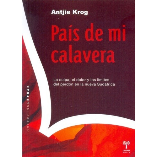 Pais De Mi Calavera - Antjie Krog