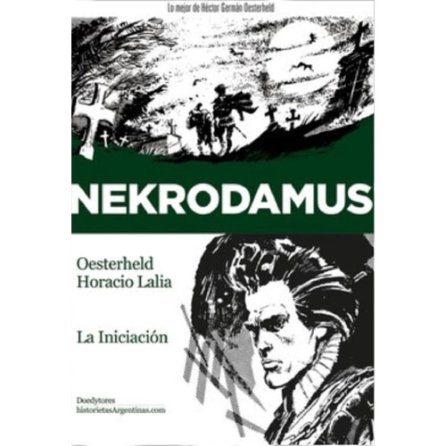 Nekrodamus: La Iniciacion, De Hector Oesterheld. Editorial Doedytores, Tapa Blanda, Edición 1 En Español