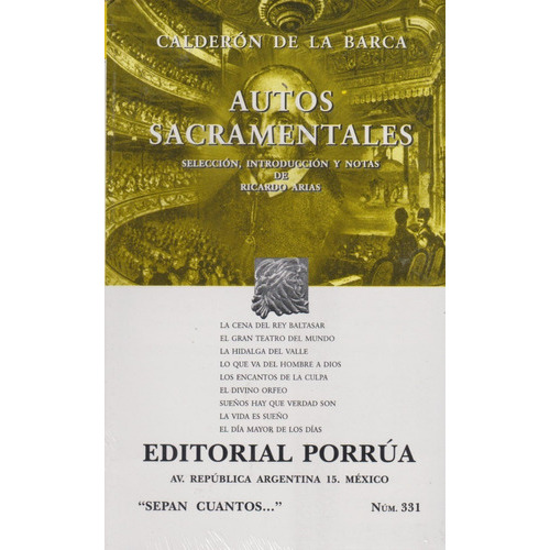 Autos Sacramentales, De Calderón De La Barca, Pedro. Editorial Ed Porrua (mexico) En Español
