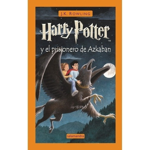 Harry Potter Y El Prisionero De Azkaban (tapa Dura) - J. K R