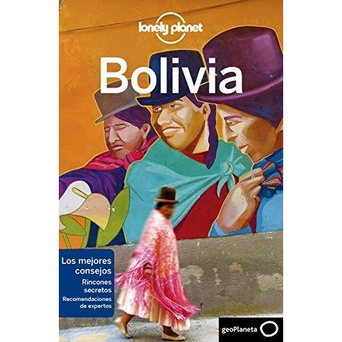 Guía Lonely Planet - Bolivia 1 (2019, Español)