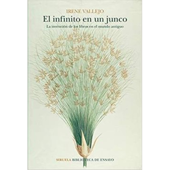 Libro El Infinito En Un Junco /484