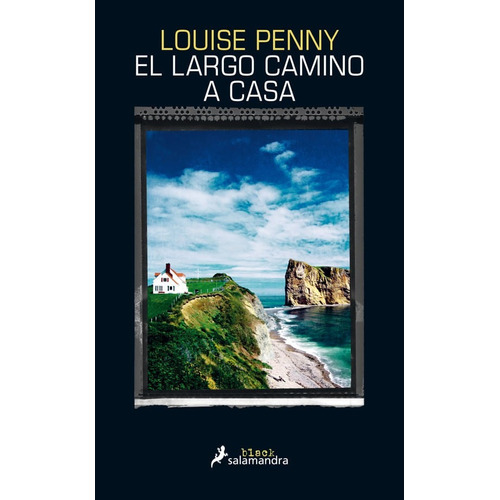 El Largo Camino A Casa, De Louise Penny. Editorial Penguin Random House, Tapa Blanda, Edición 2022 En Español