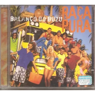 Raça Pura - Balanço Do Buzu- Cd 0