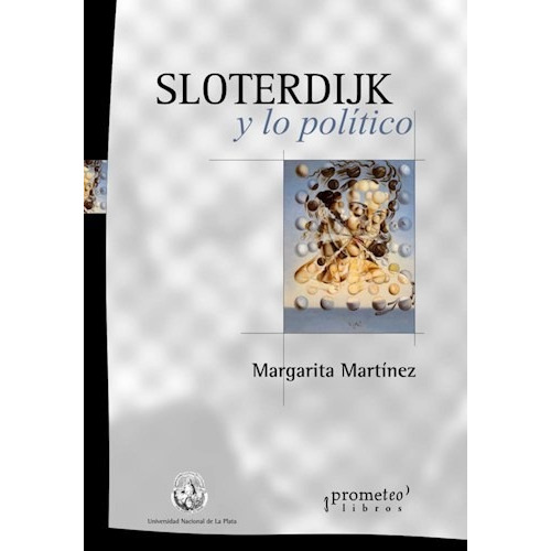 Sloterdijk Y Lo Politico - Martinez M (libro)