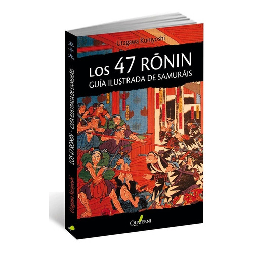 Libro Oriental Los 47 Ronin Guía Ilustrada De Samuráis