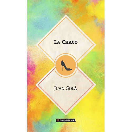 La Chaco - Solá Juan