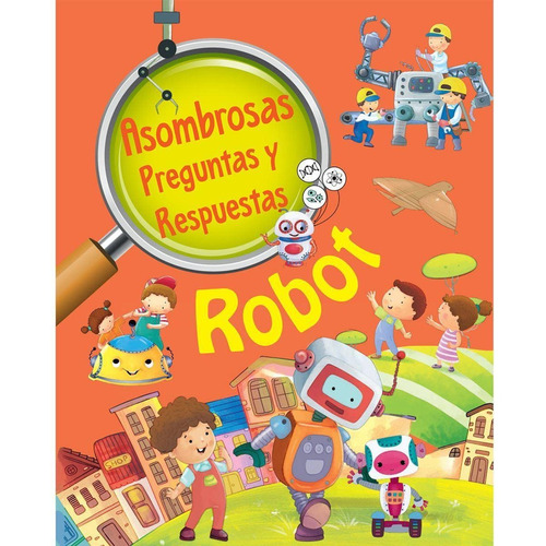 Asombrosas Preguntas Y Respuestas. Robot