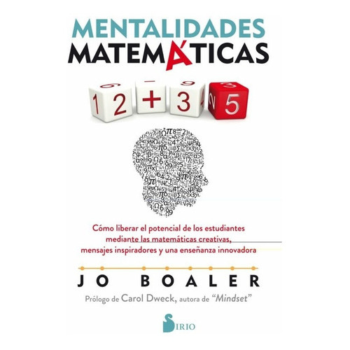 Mentalidades Matemáticas, De Jo Boaler. Editorial Sirio En Español