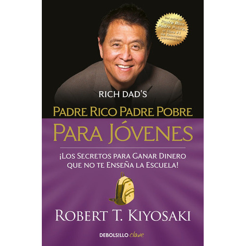 Padre Rico, Padre Pobre Para Jãâ³venes, De Kiyosaki, Robert T.. Editorial Debolsillo, Tapa Blanda En Español