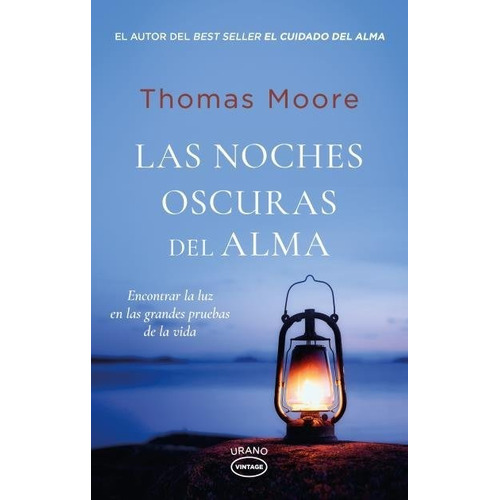 Libro Las Noches Oscuras Del Alma - Moore, Thomas