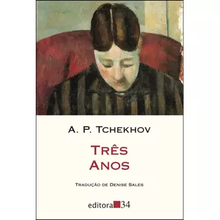 Livro: Três Anos - Tchekhov