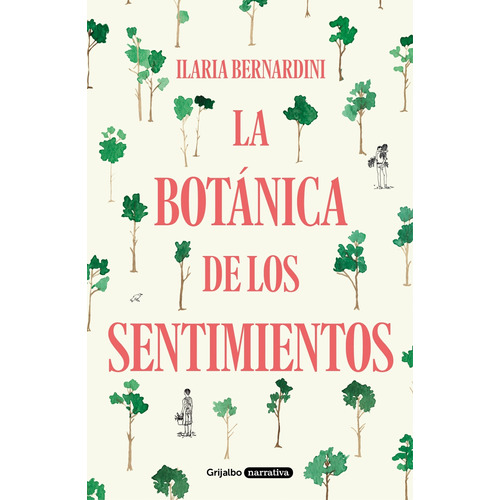 Libro La Botánica De Los Sentimientos Ilaria Bernardini