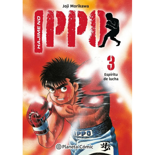 Hajime No Ippo Vol. 3, De Joji Morikawa. Serie Hajime No Ippo, Vol. 3. Editorial Planeta, Tapa Blanda, Edición 2023 En Español, 2023