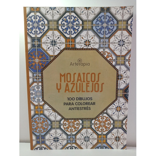 Libro Mosaicos Y Azulejos  Arterapia De Sylvie Pinsonneaux