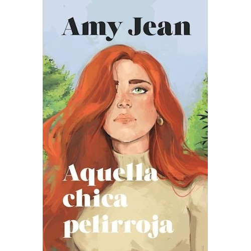 Libro Aquella Chica Pelirroja De Jean Amy