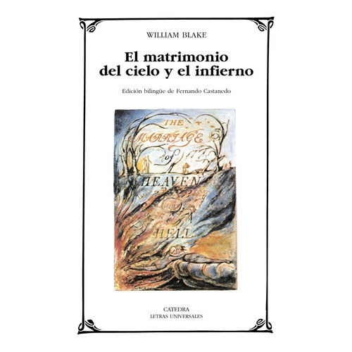 William Blake El matrimonio del cielo y el infierno Editorial Cátedra