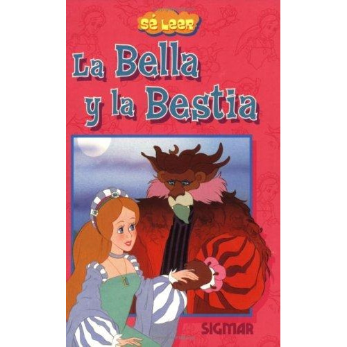 Bella Y La Bestia, La, De Gaetan, Maura. Editorial Sigmar, Tapa Tapa Blanda En Español