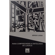 Livro Para Compreender A Ontologia D Sergio Lessa