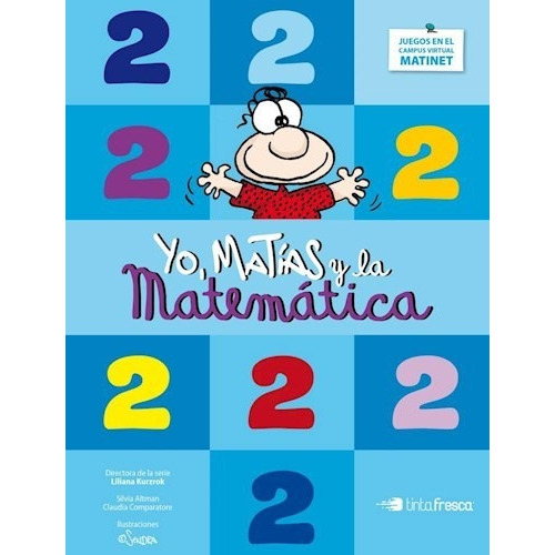 Libro 2. Yo Matias Y La Matematica De Silvia Altman