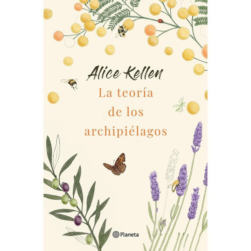 La teoría de los archipiélagos, de Alice Kellen., vol. 0.0. Editorial Planeta, tapa blanda, edición 1.0 en español, 2023
