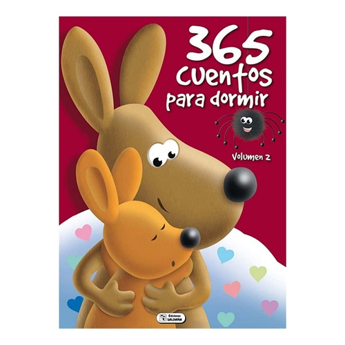 365 Cuentos Para Dormir Vol. 2 Ediciones Saldaña