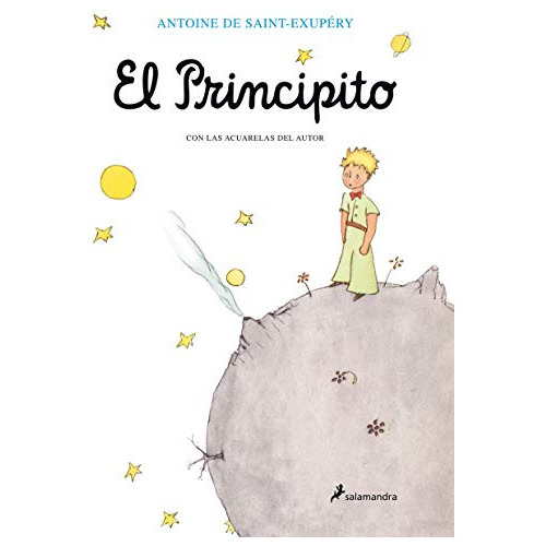 El principito, de Saint-Exupéry, Antoine de. Editorial Salamandra Infantil Y Juvenil, tapa dura en español